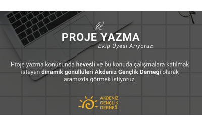 Proje Yazma Ekibi Üyesi Arıyoruz