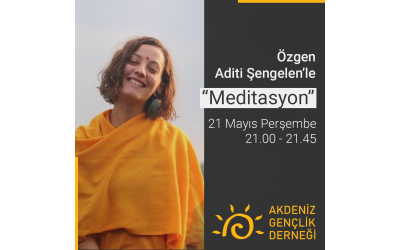Özgen Aditi Şengelen ile Meditasyon