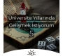 Üniversite Yıllarında Gelişmek İstiyorum | 5