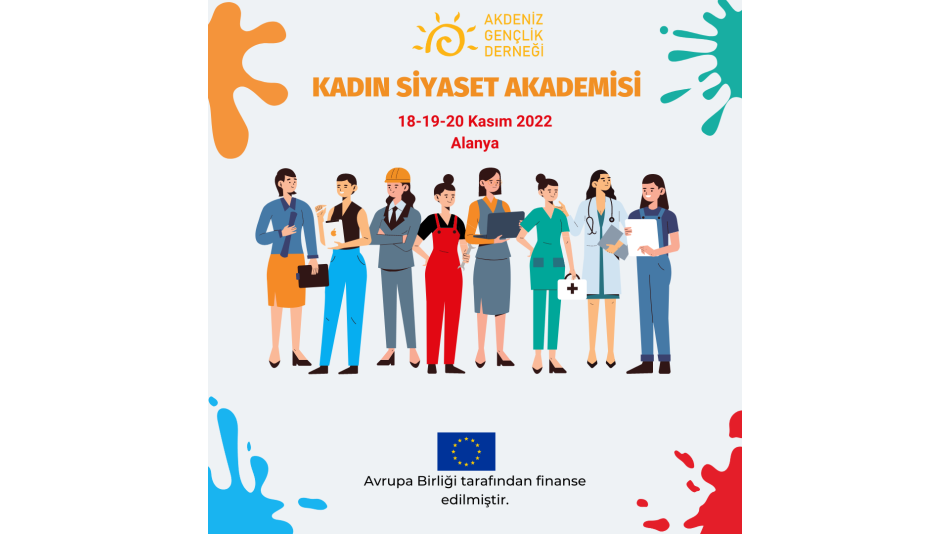 Türkiye’nin 81 ilinden yerel karar alma mekanizmalarına etki etmek isteyen 18-30 yaş arası genç kadınlarını arıyor!